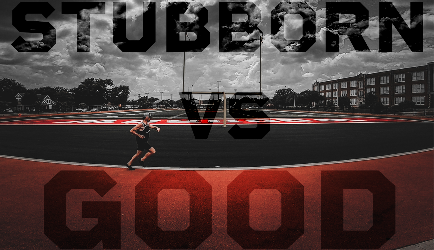 The Age-Old Battle: Stubborn Vs. Good?